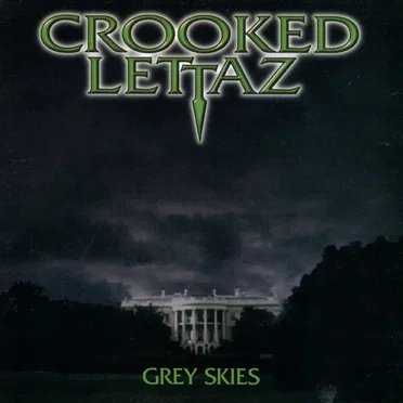 Grey Skies by Crooked Lettaz - album cover