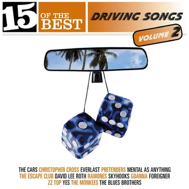 15 of the Best: Driving Songs, Volume 2 by Various Artists - album cover