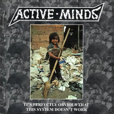 It's Perfectly Obvious That This System Doesn't Work by Active Minds - album cover
