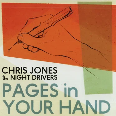 Pages in Hand by Chris Jones & the Night Drivers - album cover