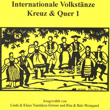 Internationale Volkstänze Kreuz & Quer 1 by Various Artists - album cover