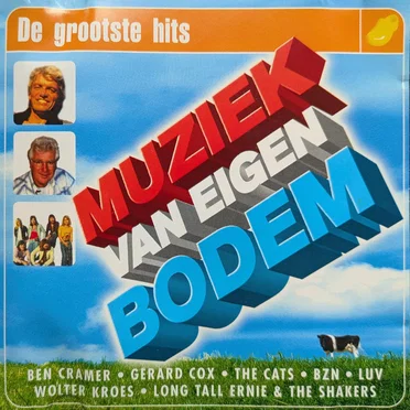 Muziek van eigen bodem: De grootste hits by Various Artists - album cover