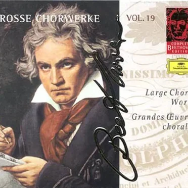 Complete Beethoven Edition, Volume 19: Large Choral Works