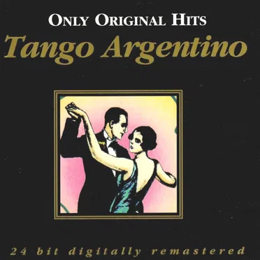 Tango Argentino (Only Original Hits) by Various Artists - album cover