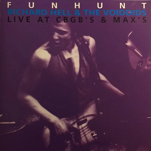 Funhunt: Live at CBGB’s & Max’s