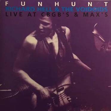 Funhunt: Live at CBGB’s & Max’s