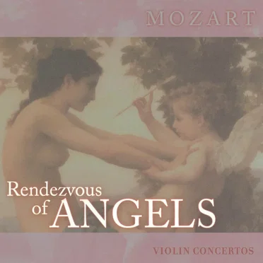 Rendezvous of Angels: Violin Concertos