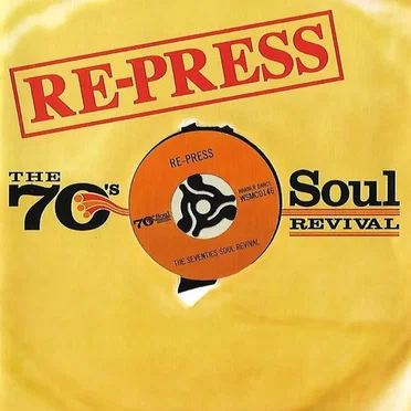 Re-Press the 70s Soul Revival by Various Artists - album cover