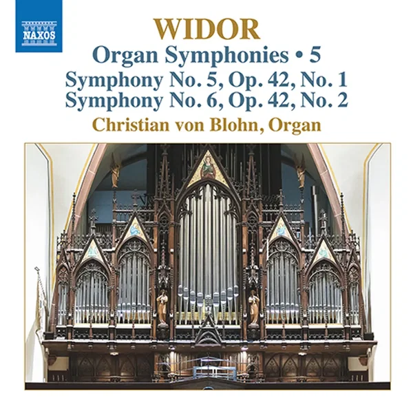 Organ Symphonies • 5: Symphony no. 5 in F minor, op. 42 no. 1 / Symphony no. 6 in G minor, op. 42 no. 2