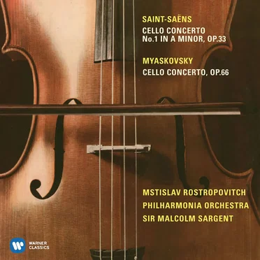 Saint-Säens: Cello Concerto no. 1 in A minor, op. 33 / Miaskovsky: Cello Concerto, op. 66