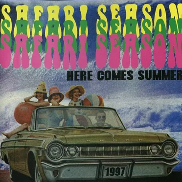 Here Comes Summer by Safari Season - album cover