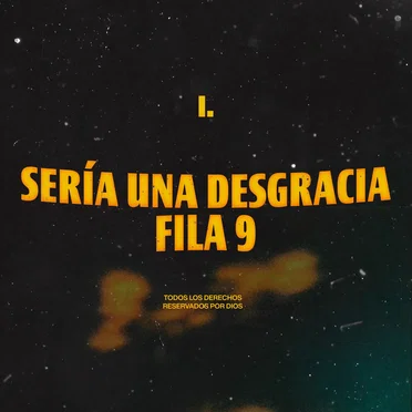 Sería Una Desgracia by Fila9 - album cover