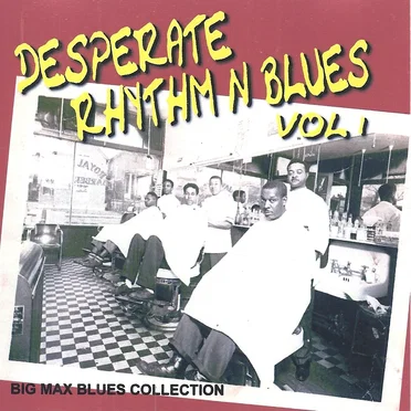 Desperate Rhythm 'N' Blues, Vol. 1 by Various Artists - album cover