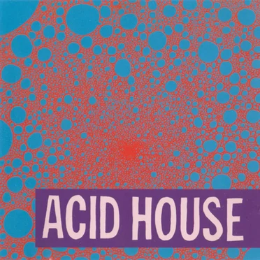 Acid House by Various Artists - album cover