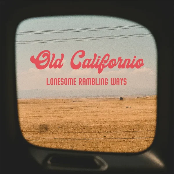 Lonesome Rambling Ways