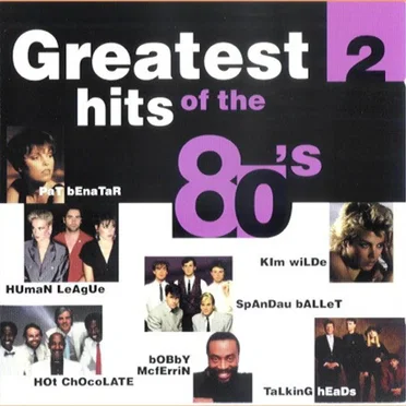 Greatest Hits of the 80’s 2 by Various Artists - album cover