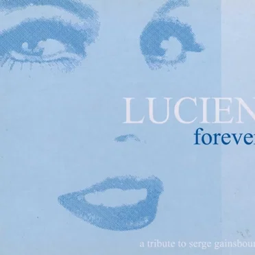 Lucien Forever - A Tribute to Serge Gainsbourg by Various Artists - album cover