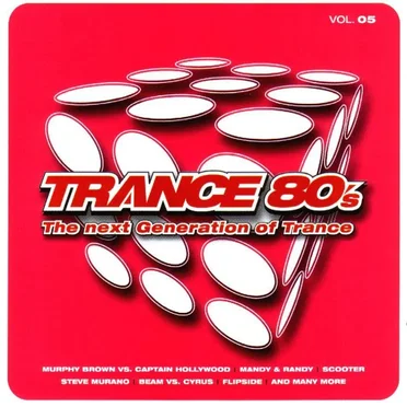 Trance 80's: The Next Generation of Trance, Volume 05 by Various Artists - album cover