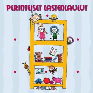 Perinteiset lastenlaulut by Various Artists - album cover