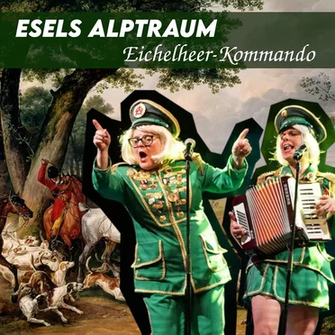Eichelheer-Kommando by Esels Alptraum - album cover