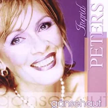 Gänsehaut by Ingrid Peters - album cover