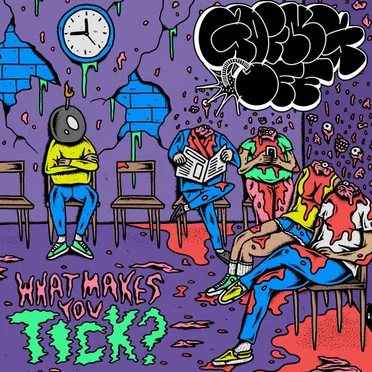 What Makes You Tick? by Going Off - album cover
