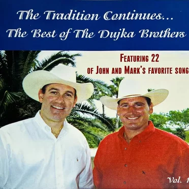 The Tradition Continues: The Best of the Dujka Brothers