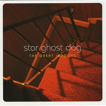 The Great Indoors by Star Ghost Dog - album cover
