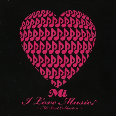 I Love Music ~Mi Best Collection~