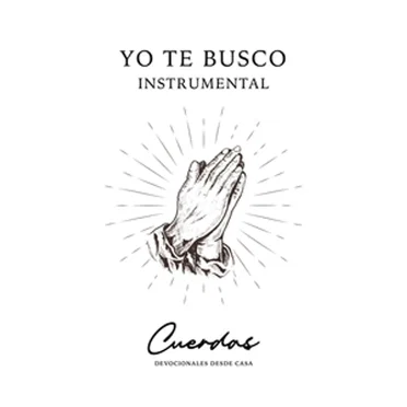 Yo te busco (instrumental) by Cuerdas Instrumentales Cristianos - album cover