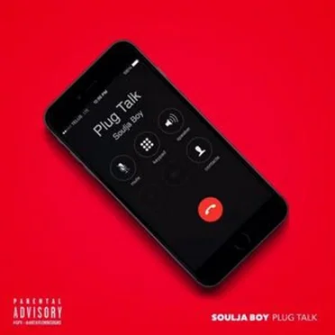 Plug Talk by Soulja Boy - album cover