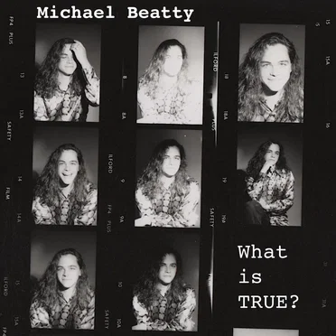 What Is True?