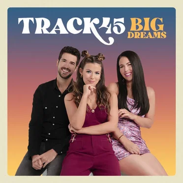 Big Dreams by Track45 - album cover
