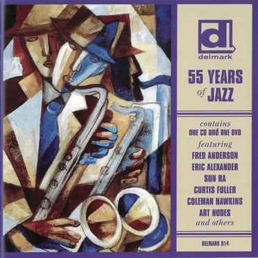 Delmark: 55 Years of Jazz by Various Artists - album cover