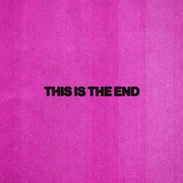 THIS IS THE END