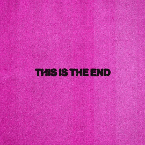 THIS IS THE END