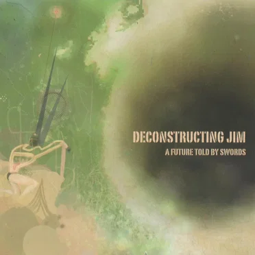 A Future Told by Swords by Deconstructing Jim - album cover
