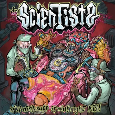 If It Ain't Ruff It Ain't Right Kid by DaScientists - album cover