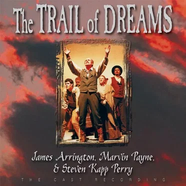 The Trail of Dreams by Steven Kapp Perry - album cover