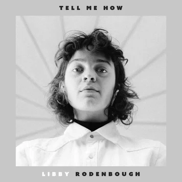 Tell Me How by Libby Rodenbough - album cover