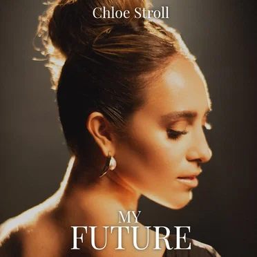 My Future by Chloe Stroll - album cover