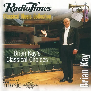 Classical Music Collection Brian Kay’s Classical Choices by Various Artists - album cover
