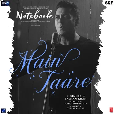 Main Taare (“From Notebook”)