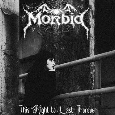 This Night to Last Forever by Morbid - album cover