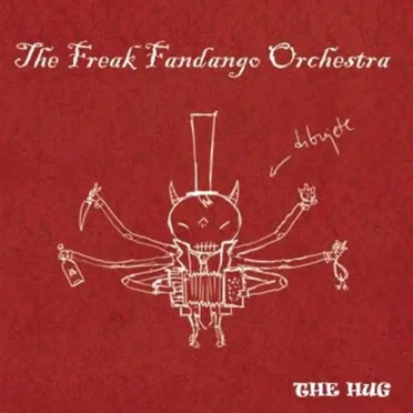 The Hug by The Freak Fandango Orchestra - album cover