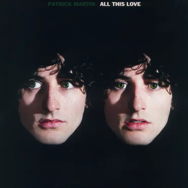 All This Love by Patrick Martin - album cover