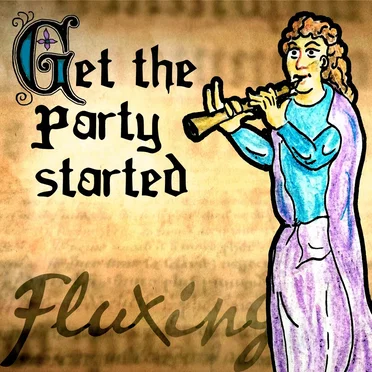 Get the Party Started (Medieval Cover) by Fluxing - album cover