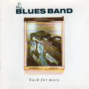 Back for More by The Blues Band - album cover
