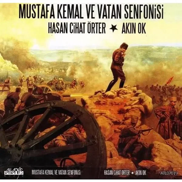 Mustafa Kemal ve Vatan Senfonisi