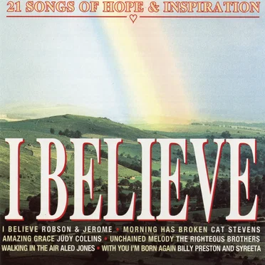I Believe by Various Artists - album cover